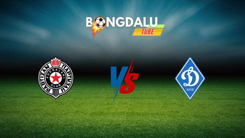 Soi kèo Partizan vs Dynamo Kyiv 01h00 ngày 01/08/2024 – Champions League