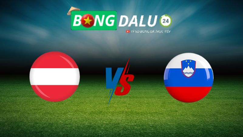 Soi kèo Áo vs Slovenia 00h00 ngày 18/11/2024 – Nations League