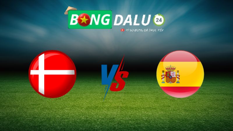 Soi kèo Đan Mạch vs Tây Ban Nha 02h45 ngày 16/11/2024 – Nations League