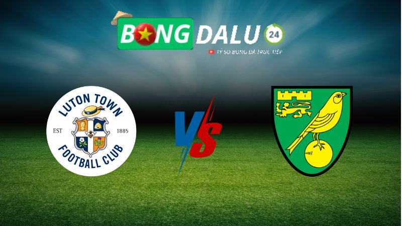 Soi kèo Luton Town vs Norwich 22h00 ngày 01/01/2025 – Hạng Nhất Anh