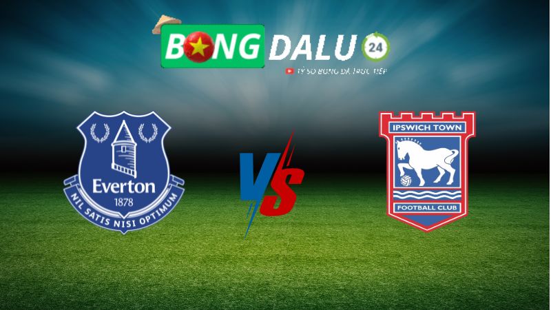Soi kèo Everton vs Ipswich 21h00 ngày 03/05/2025 – Ngoại Hạng Anh