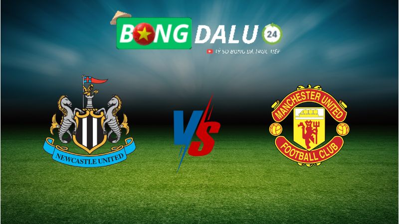 Soi kèo Newcastle vs Manchester United 22h30 ngày 13/04/2025 – Ngoại Hạng Anh