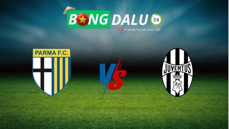 Soi kèo Parma vs Juventus 01h45 ngày 22/04/2025 – VĐQG Italia