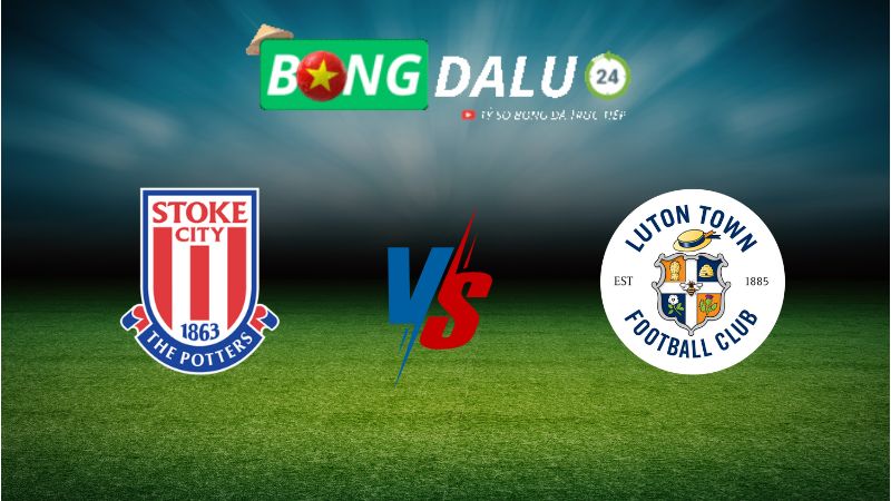 Soi kèo Stoke City vs Luton 01h45 ngày 09/04/2025 – Hạng Nhất Anh